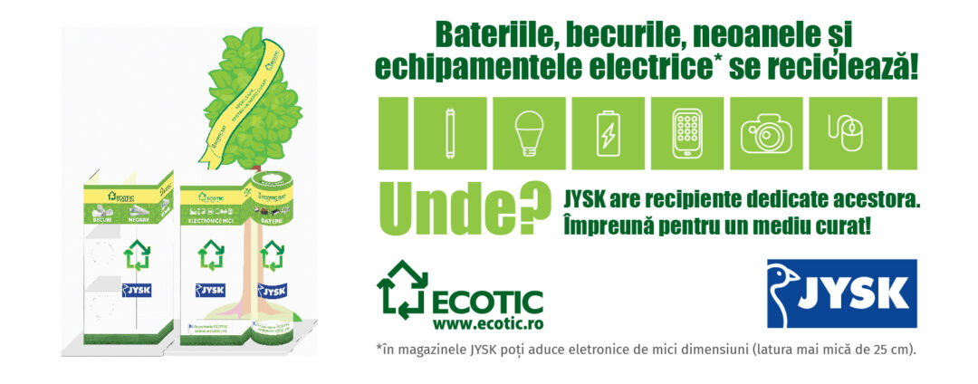 Toate cele 118 magazine JYSK sunt echipate cu recipiente dedicate colectării separate a bateriilor, becurilor și electronicelor mici stricate